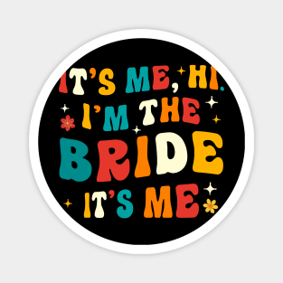 Bride Gifts Wedding Announcement Funny Bride Magnet